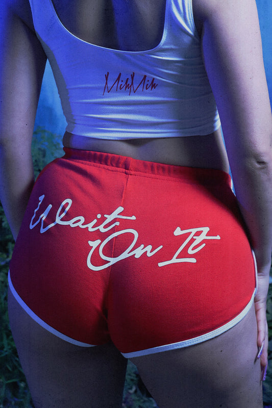Wait On It Shorts